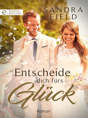 cover image of Entscheide Dich fürs Glück